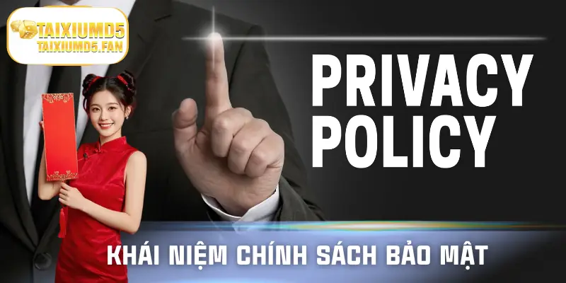 Chính sách bảo mật tạo nên một môi trường truy cập an toàn