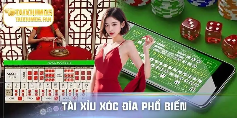 Xóc Đĩa là lựa chọn quen thuộc với luật chơi đơn giản
