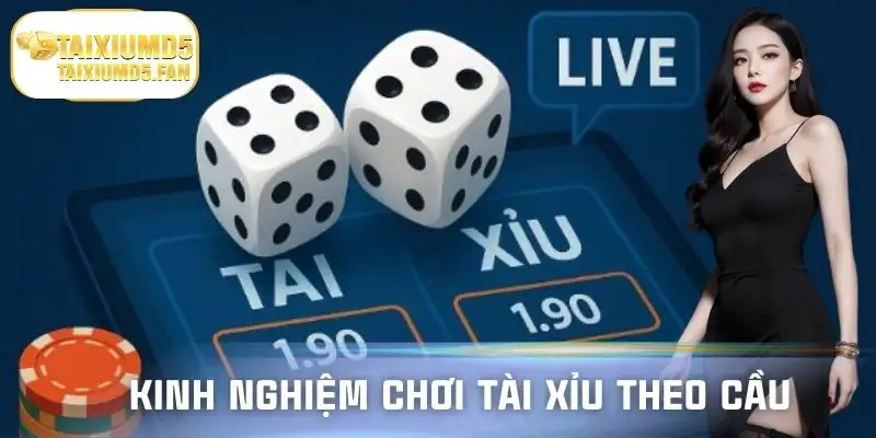 Chơi theo cầu là cách nhiều người dùng để bám xu hướng