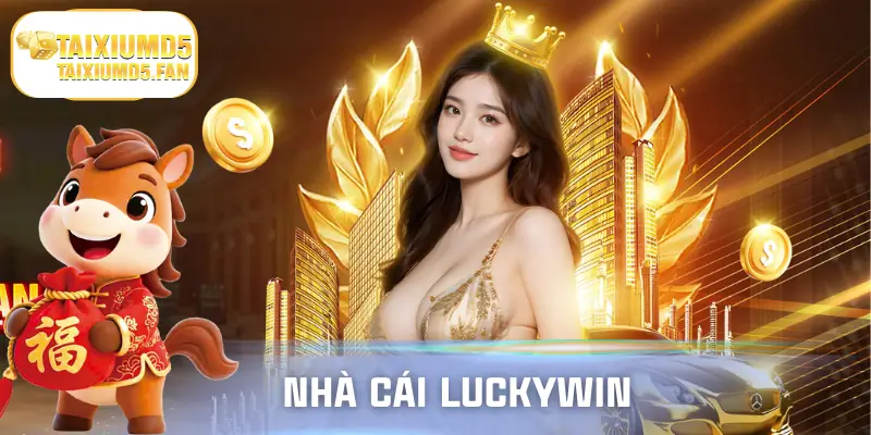 nhà cái luckywin