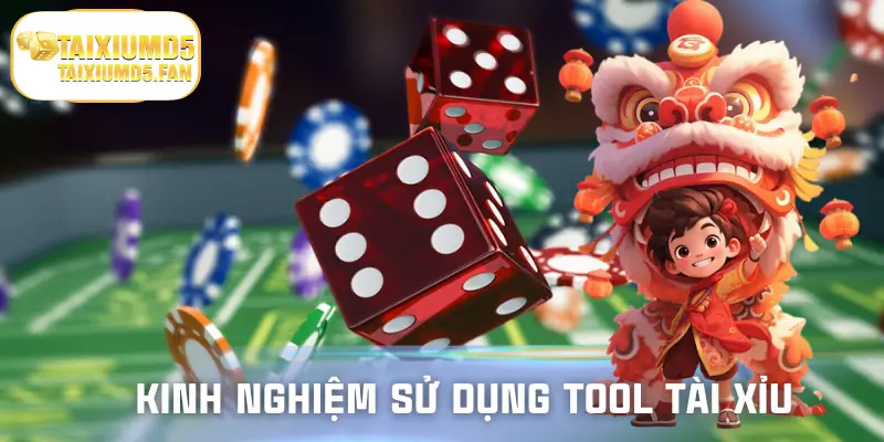 Kinh nghiệm sử dụng tool mang lại hiệu quả tuyệt đối