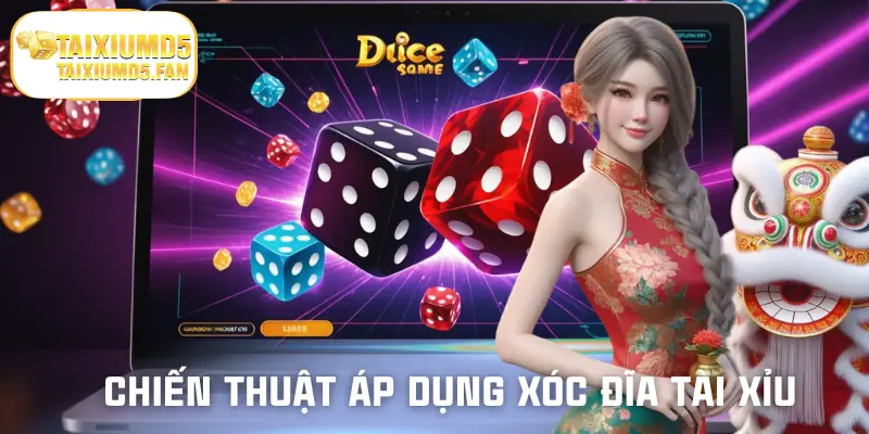 Vài chiến thuật chơi xóc đĩa tài xỉu nên áp dụng ngay